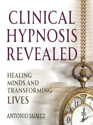 cover image of Clinical Hypnosis Revealed